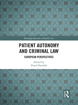 cover image of Patient Autonomy and Criminal Law